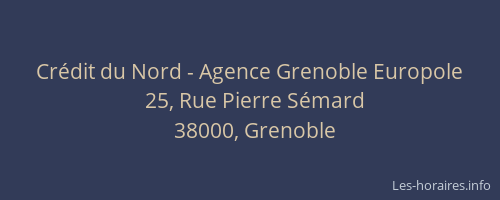 Crédit du Nord - Agence Grenoble Europole