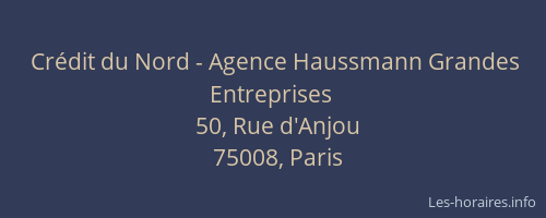 Crédit du Nord - Agence Haussmann Grandes Entreprises