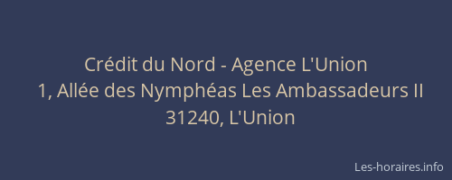 Crédit du Nord - Agence L'Union