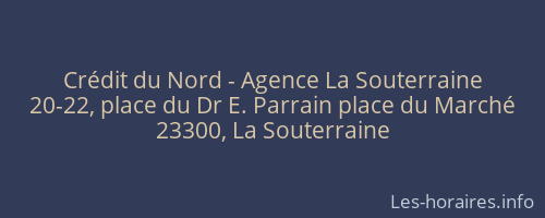 Crédit du Nord - Agence La Souterraine