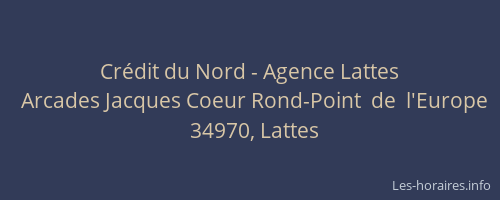 Crédit du Nord - Agence Lattes