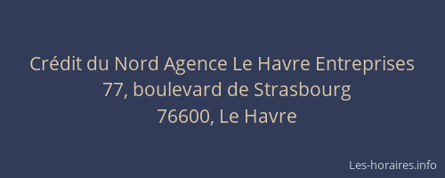 Crédit du Nord Agence Le Havre Entreprises