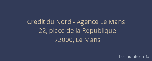 Crédit du Nord - Agence Le Mans