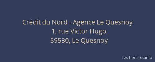 Crédit du Nord - Agence Le Quesnoy