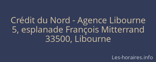 Crédit du Nord - Agence Libourne