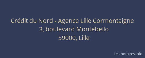 Crédit du Nord - Agence Lille Cormontaigne