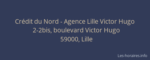 Crédit du Nord - Agence Lille Victor Hugo