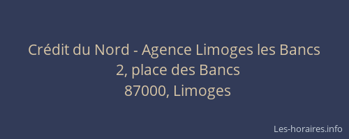 Crédit du Nord - Agence Limoges les Bancs