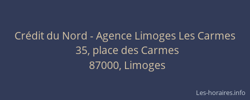Crédit du Nord - Agence Limoges Les Carmes
