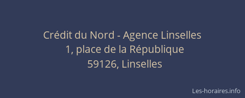Crédit du Nord - Agence Linselles