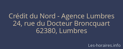 Crédit du Nord - Agence Lumbres
