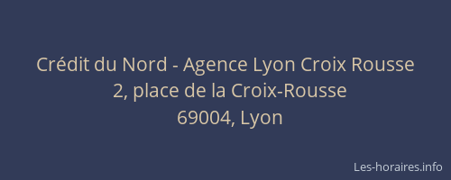 Crédit du Nord - Agence Lyon Croix Rousse