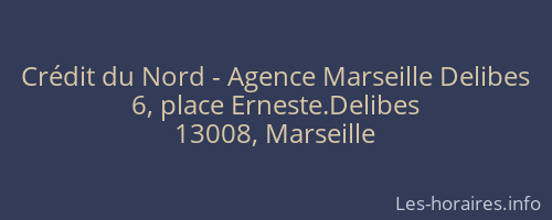 Crédit du Nord - Agence Marseille Delibes