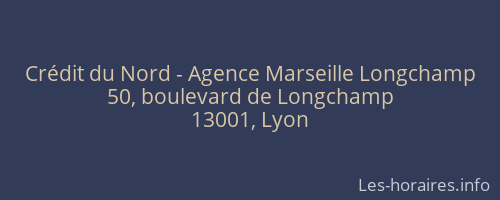 Crédit du Nord - Agence Marseille Longchamp