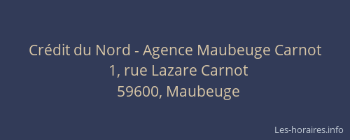 Crédit du Nord - Agence Maubeuge Carnot