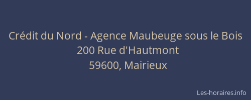 Crédit du Nord - Agence Maubeuge sous le Bois