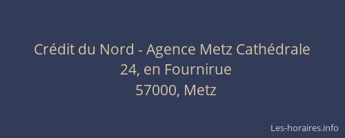 Crédit du Nord - Agence Metz Cathédrale