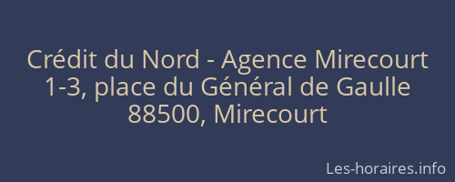 Crédit du Nord - Agence Mirecourt