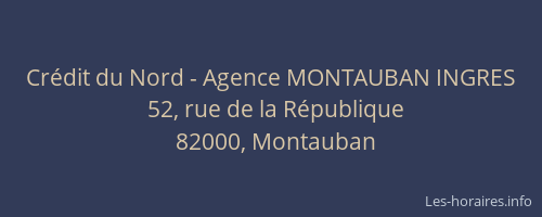 Crédit du Nord - Agence MONTAUBAN INGRES