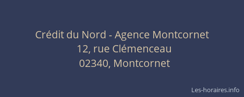 Crédit du Nord - Agence Montcornet