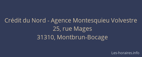 Crédit du Nord - Agence Montesquieu Volvestre