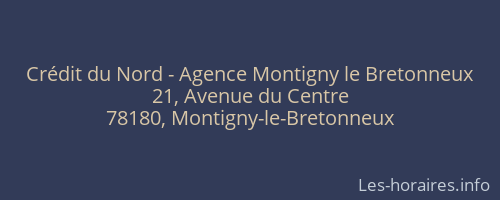 Crédit du Nord - Agence Montigny le Bretonneux