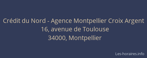 Crédit du Nord - Agence Montpellier Croix Argent