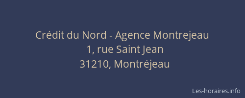 Crédit du Nord - Agence Montrejeau