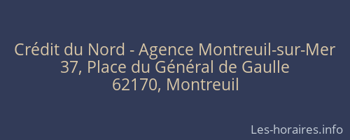 Crédit du Nord - Agence Montreuil-sur-Mer