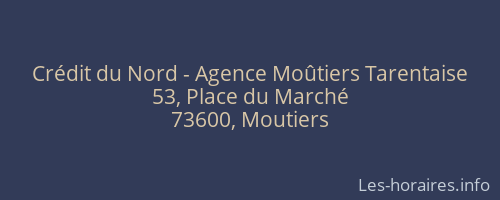 Crédit du Nord - Agence Moûtiers Tarentaise
