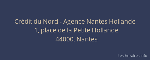 Crédit du Nord - Agence Nantes Hollande