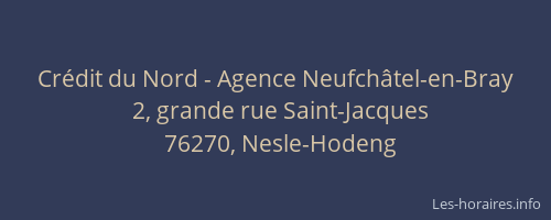 Crédit du Nord - Agence Neufchâtel-en-Bray