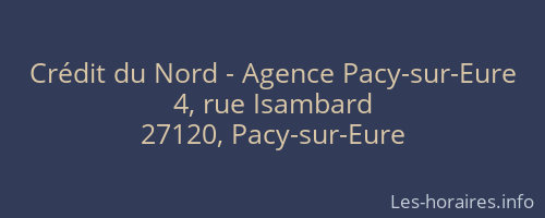 Crédit du Nord - Agence Pacy-sur-Eure
