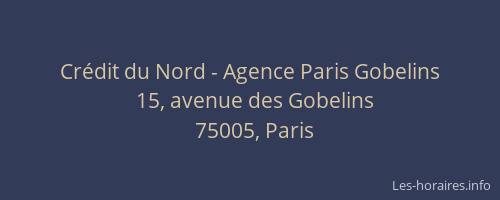 Crédit du Nord - Agence Paris Gobelins
