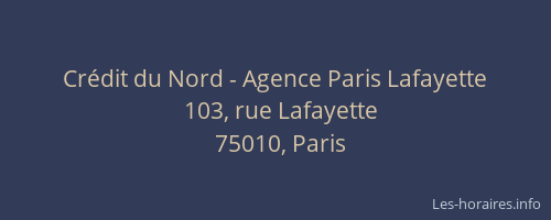 Crédit du Nord - Agence Paris Lafayette