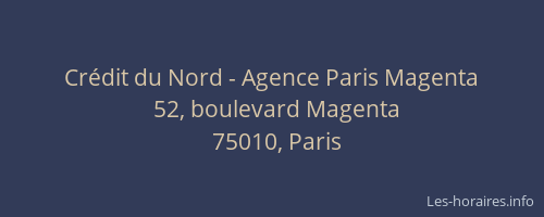 Crédit du Nord - Agence Paris Magenta