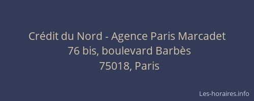 Crédit du Nord - Agence Paris Marcadet