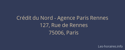 Crédit du Nord - Agence Paris Rennes