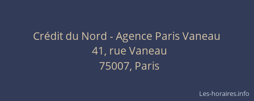 Crédit du Nord - Agence Paris Vaneau