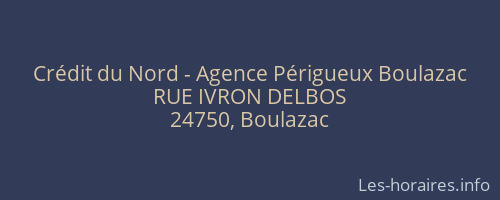 Crédit du Nord - Agence Périgueux Boulazac