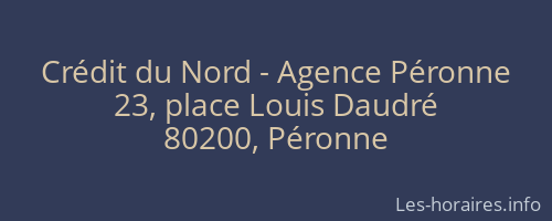 Crédit du Nord - Agence Péronne