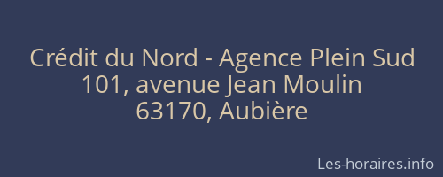 Crédit du Nord - Agence Plein Sud