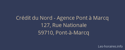 Crédit du Nord - Agence Pont à Marcq