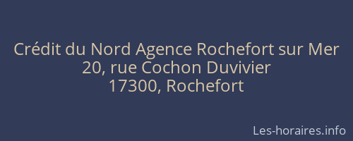 Crédit du Nord Agence Rochefort sur Mer