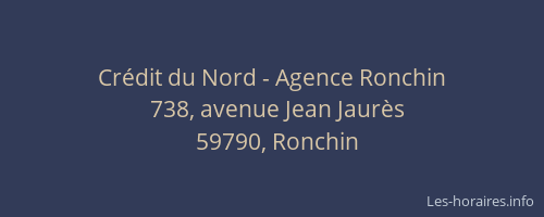 Crédit du Nord - Agence Ronchin