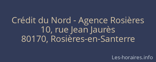 Crédit du Nord - Agence Rosières
