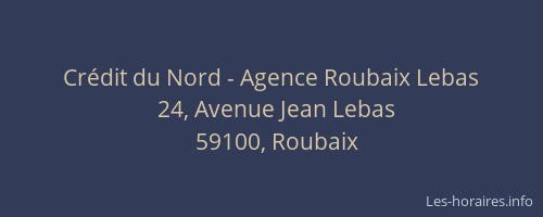 Crédit du Nord - Agence Roubaix Lebas
