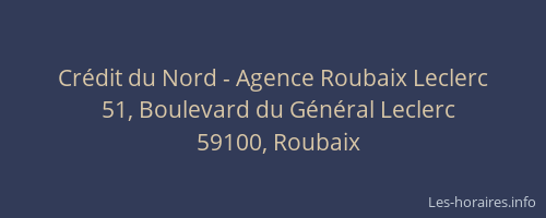Crédit du Nord - Agence Roubaix Leclerc