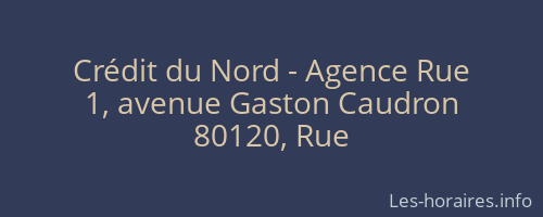 Crédit du Nord - Agence Rue