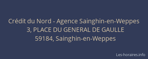 Crédit du Nord - Agence Sainghin-en-Weppes